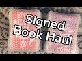 Unboxing signed book haul  featuring one of the most beautiful signatures ive ever seen