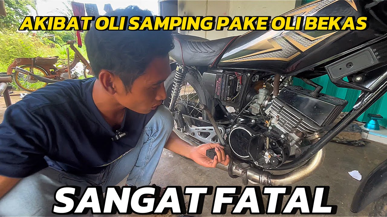 Akibat oli samping pake oli bekas Sangat Fatal