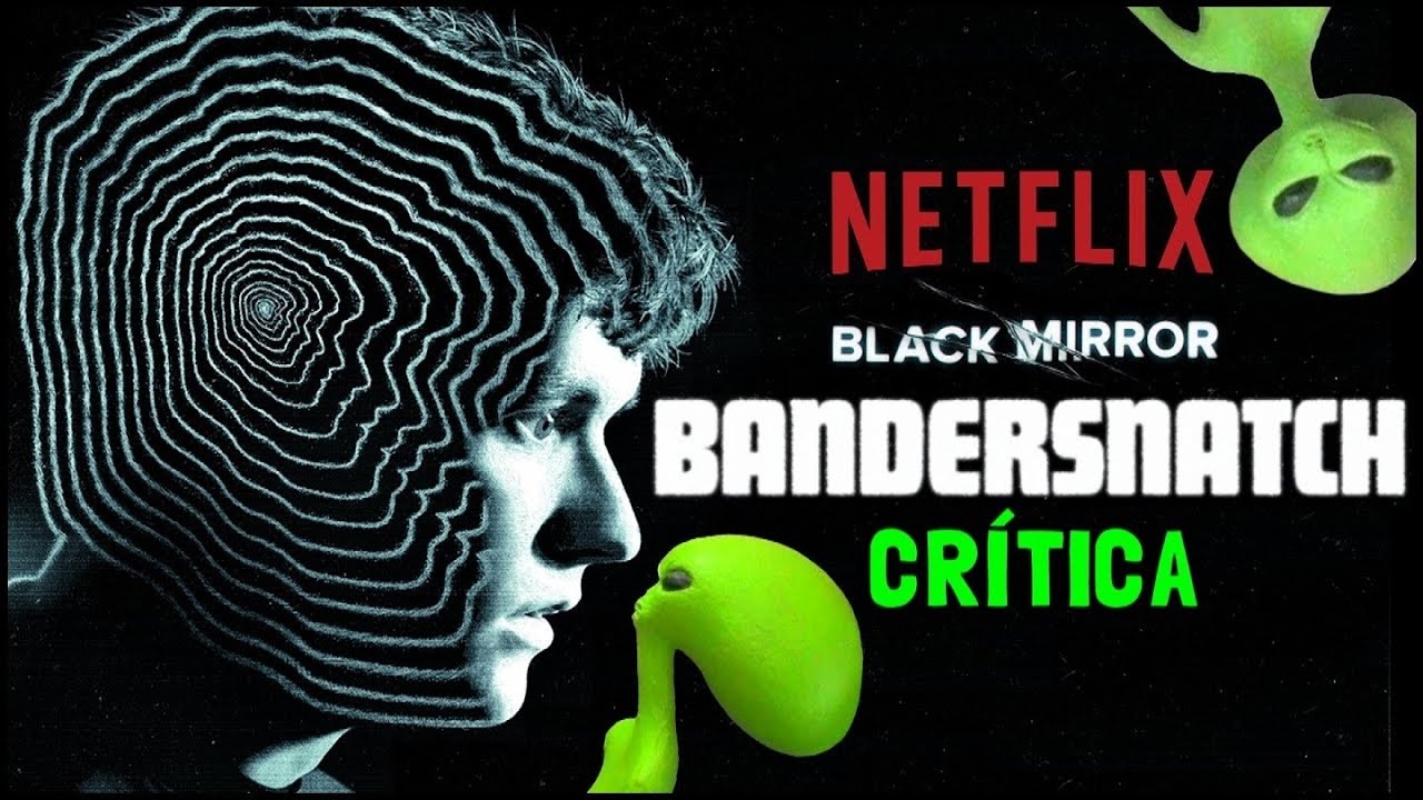 BLACK MIRROR BANDERSNATCH 2018) Crítica YouTube