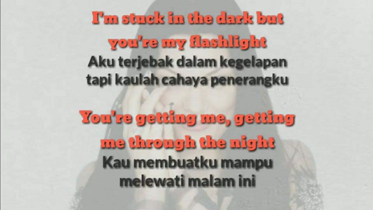 FLASHLIGHT Jessie J (Lyrics dan terjemahan) YouTube