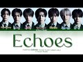 ENHYPEN (엔하이픈) &lsquo;Echoes&rsquo; (Color Coded Lyrics)