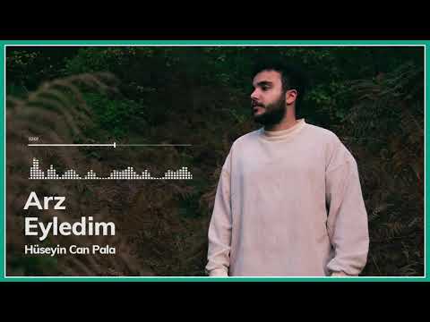 Hüseyin Can Pala - Arz Eyledim (Official Audio)