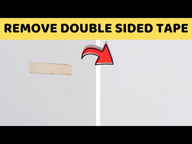 How to Remove Double-Sided Foam Tape