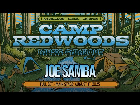 Joe Samba @campredwoods Main Stage Full Set - 8/17/25