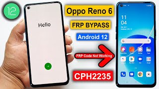 Oppo Reno 6 Frp Bypass Android 12 | Oppo Reno 6 Google Account Bypass | Oppo Reno 6 CPH2235 FRP ✅✅✅
