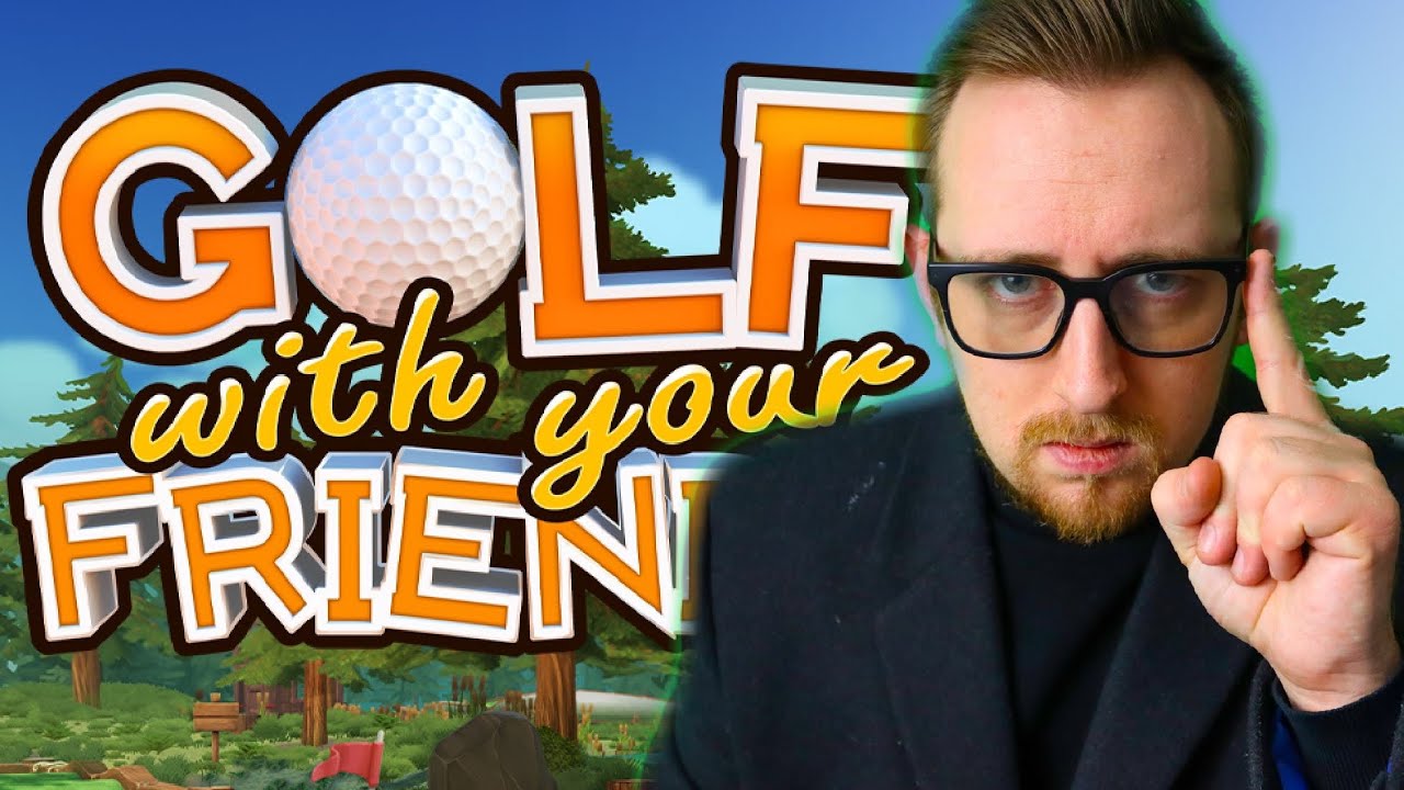 They Cheated! Golf with your friends stream Part 3 YouTube