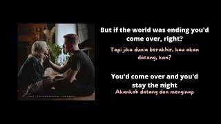 If The World Was Ending  Jp Saxe And Julia Michaels lirik Lagu Dan Terjemahan Bahasa Indonesia