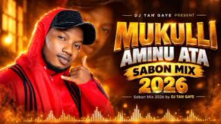 Aminu A.T. by Umar M Shareef Dadi @aminu_a.t.a Mukulli dj Wakili official #2026 