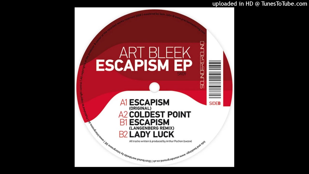 Watch Art Bleek - Escapism (Langenberg Remix) on YouTube Watch Art Bleek - Escapism (Langenberg Remix) on YouTube