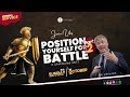 Position yourself for battle - Part 2 | Sermon: Ps Chris Gill | 08/10/2023 | 1st Service