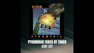 DEF LEPPARD - PYROMANIA Track by Track