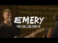 Capture de la vidéo Emery - You Stole God From Me