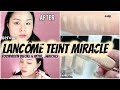 Lancôme Teint Miracle Foundation Review | Before & After | New Formula!