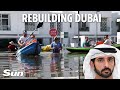 Inside Dubai&#39;s major cleanup operation after city left underwater by freak rainfall