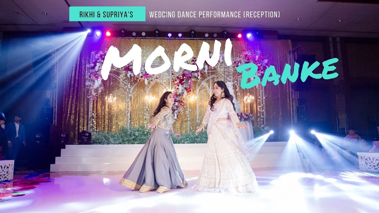 Morni Banke || Indian Wedding Dance Performance - YouTube