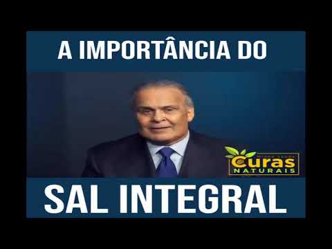 O Poder Do Sal Integral Na Saúde Dr Lair Ribeiro