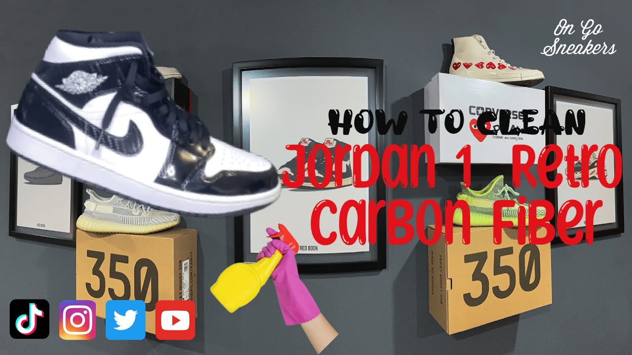 How To Clean Air Jordan 1 Retro Carbon Fiber The Quick & Easy Guide