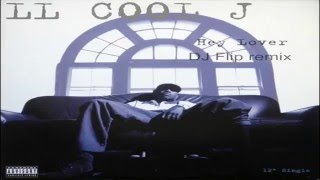 LL Cool J - Hey lover (DJ Flip remix)