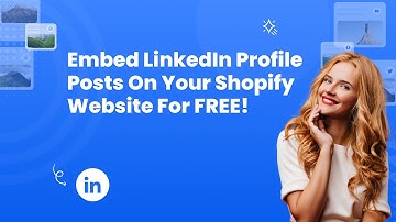 How to embed LinkedIn profile posts on Shopify?
