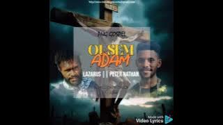latest png gospel music 🎶 OLSEM ADAM (LAZARUS FT PETER NATHAN) BLENDING RECORDS  BMR..