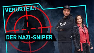 Der Nazi-Sniper | Verurteilt! - Der Gerichtspodcast