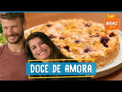 Alinne Moraes e Hilbert cozinham TORTA DE AMORA irresistível | Rodrigo Hilbert | Tempero de Família