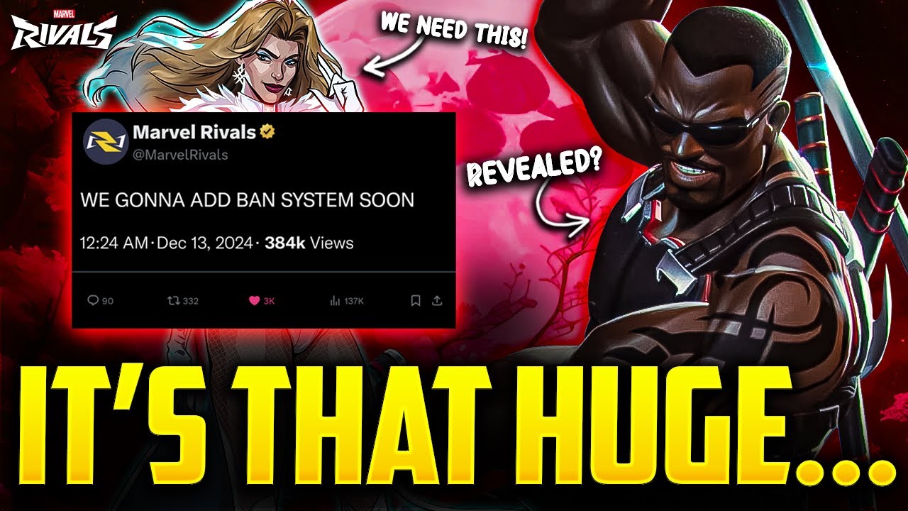 Marvel Rivals Banned System.log Marvel Rivals Keep Getting BIG NEWS... (Blade Revealed, Ban System ...