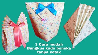 3 Cara mudah bungkus kado boneka tanpa kotak