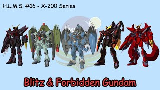 H.L.M.S.  Blitz Gundam, Forbidden Gundam, N Dagger N (Stealth Family!)