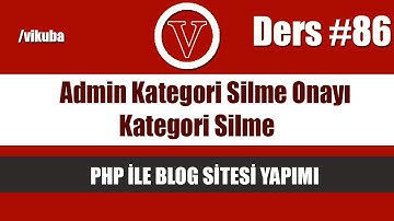 php ile blog admin kategori silme onayı ve kategori silme