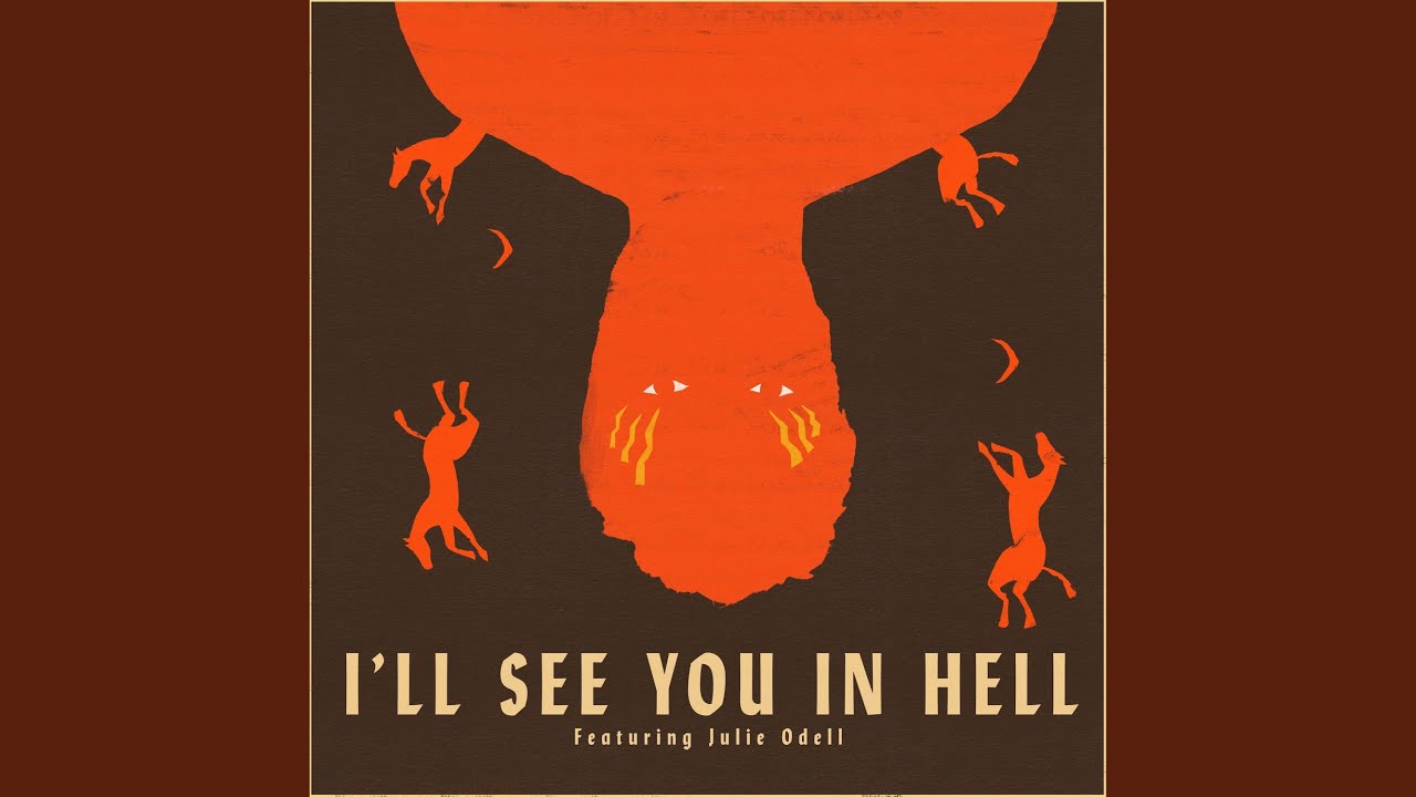 I'll See You In Hell - YouTube
