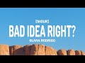 Olivia Rodrigo - bad idea right? (Lyrics) [1HOUR]