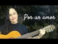 POR UN AMOR - Milena Hernández (Cover)