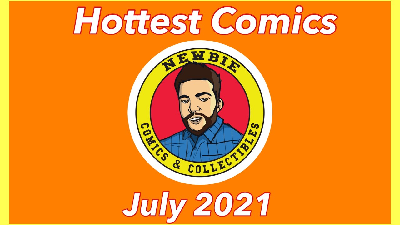 Hottest Comic Books of July 2021: Comics To Look Out For