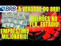 BILHÕES E ESTÁDIO, A VERDADE l EMPRÉSTIMO MILIONÁRIO l REVIRAVOLTA NO ESTADUAL