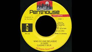 Who Is Like Selassie Riddim Mix (1996) Garnett Silk,Jahmali,Twiggi,General Degree,Juliet Nelson