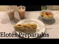 Aquí Cocinando - Elotes Cocidos y Preparados