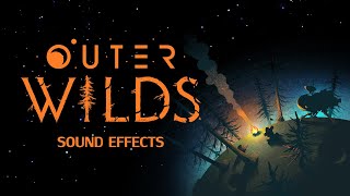 Outer Wilds - (Some) Sound Effects