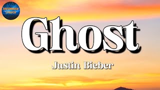 🎵 Justin Bieber – Ghost || The Kid LAROI, Bruno Mars, Ed Sheeran (Lyrics)