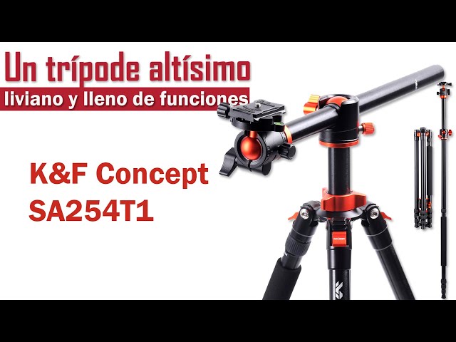 K&F Concept SA254T1, un trípode muy alto preparado para tomas cenitales