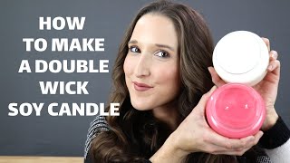 How to Make Soy Candles with Two Wicks  Double Wick Soy Candle Making