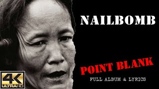 Nailbomb - Point Blank (4K | 1994 | Full Album \u0026 Lyrics)