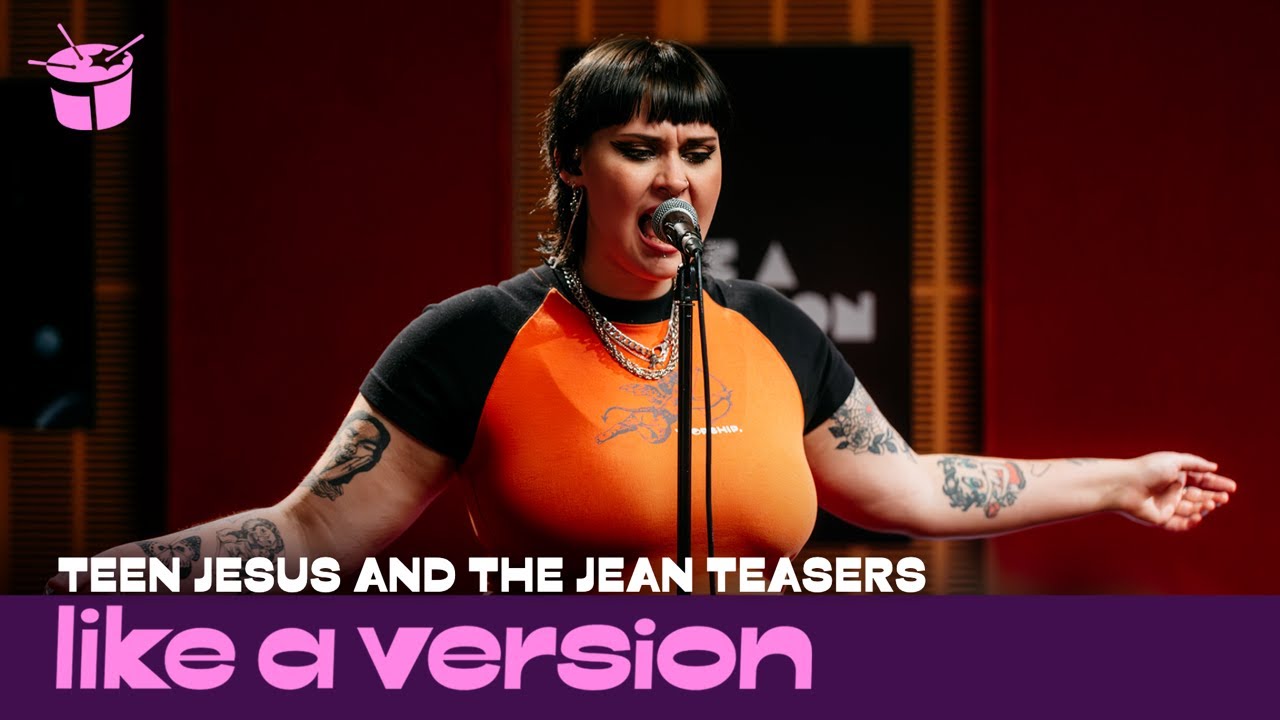 Teen Jesus and the Jean Teasers cover Billie Eilish’s ‘Happier Than Ever’ for Like A Version
