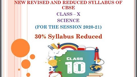 CBSE Class-10 Science New & updated syllabus for 2020-21