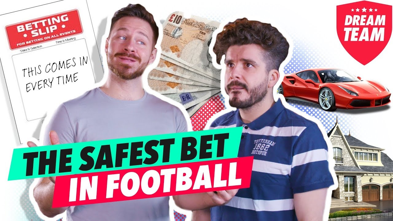 What is the safest bet in football