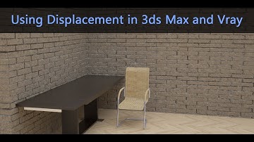Using Displacement in 3ds Max and VRay