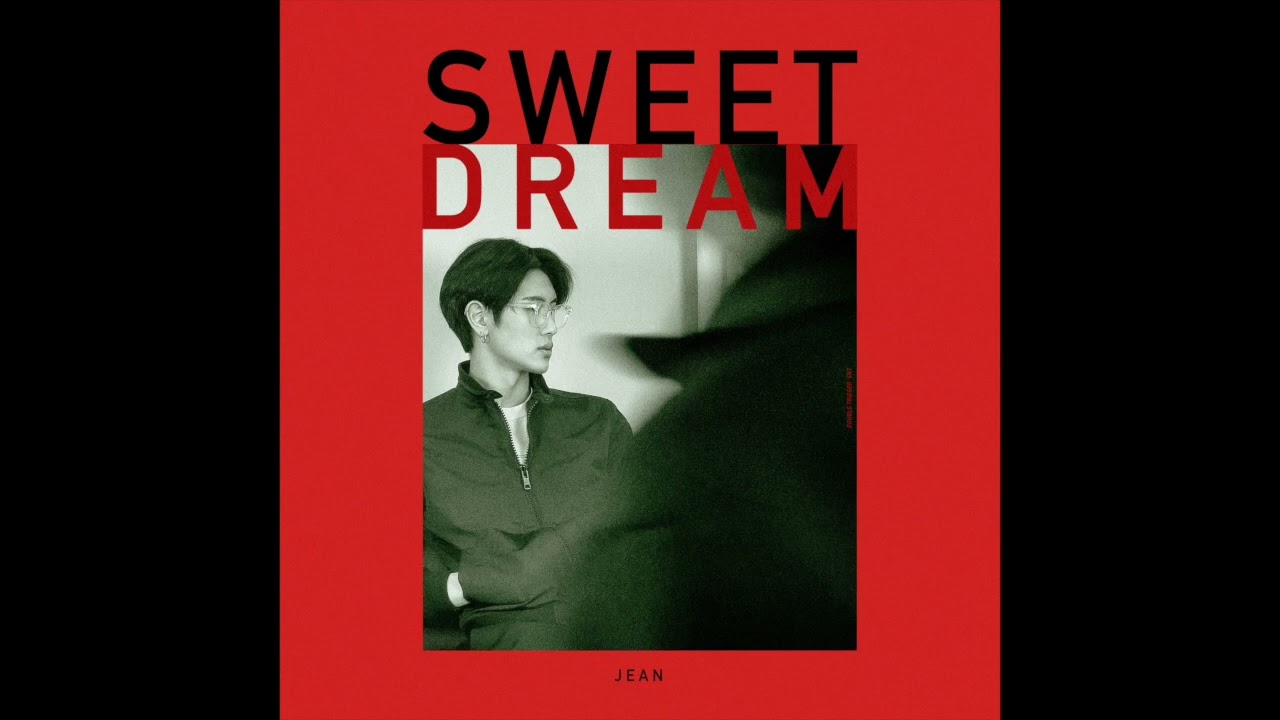 Jean(지앙) - Sweet Dream (Prod.GENE$IS)