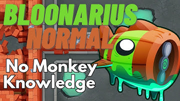 Bloonarius Normal Tutorial | No Monkey Knowledge | BTD6 Another Brick