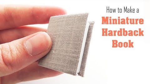 DIY Miniature Hardback Book Project | How to Make a Hard Cover for a Book