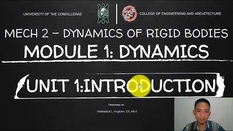 MECH 2 MODULE 1 Dynamics of Rigid Bodies